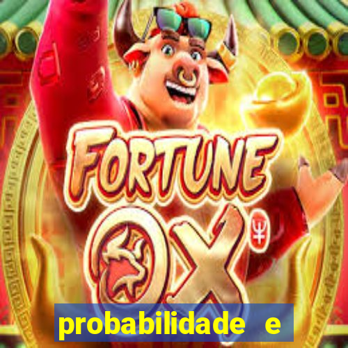 probabilidade e estatistica jogos de futebol